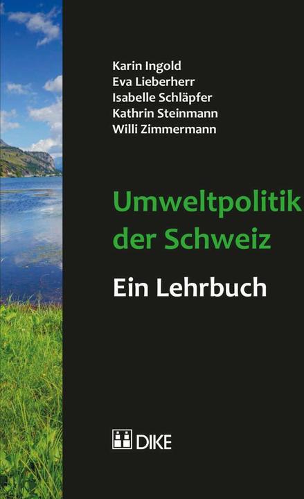Image du produit DiKE Umweltpolitik der Schweiz – ein Lehrbuch (Allemand, Karin Ingold, 2016)