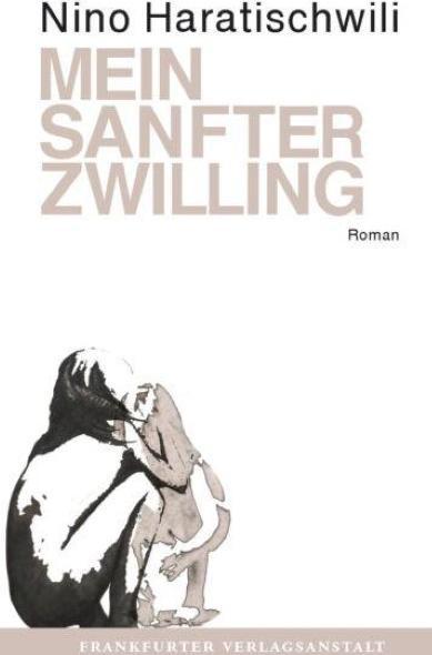 Produktbild Mein sanfter Zwilling (Deutsch, Nino Haratischwili, 2011)