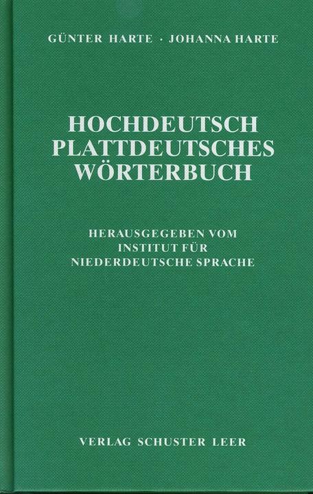 Actual product image Hochdeutsch - plattdeutsches Wörterbuch (German, Johanna Harte, Günter Harte, 2011)