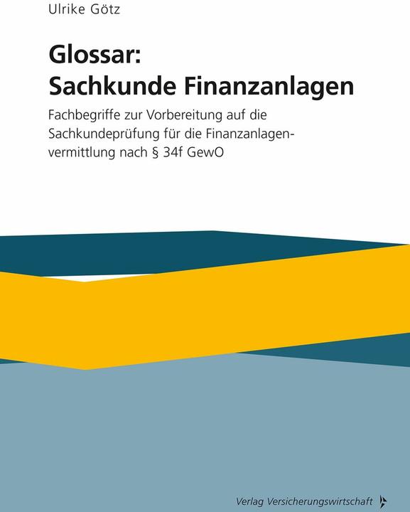 Actual product image Glossar: Sachkunde Finanzanlagen (German, Ulrike Götz, 2024)