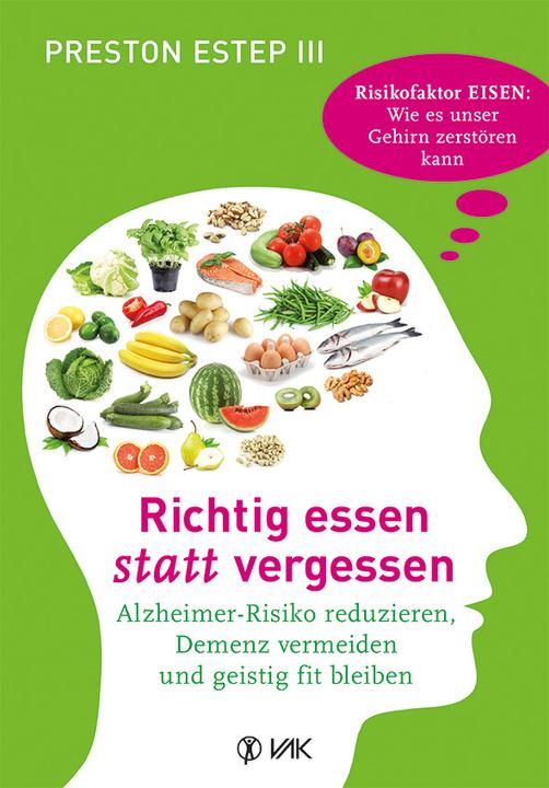 Actual product image Richtig essen statt vergessen (German, Preston Estep III, 2016)