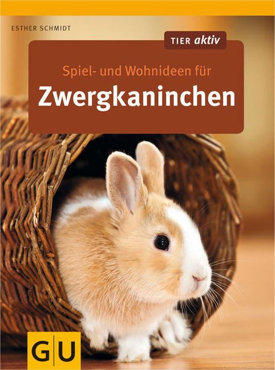 Immagine prodotto Spiel- & Wohnideen Zwergkaninchen (Tedesco, Esther Schmidt, 2011)