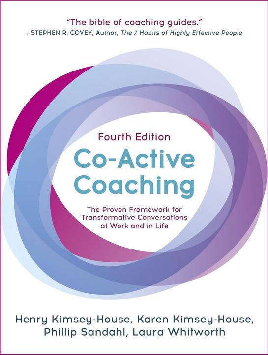 Produktbild Co-Active Coaching (Englisch, Henry Kimsey-House, Alexis Phillips, Laura Whitworth, Phillip Sandahl, Karen Kimsey-House, 2018)