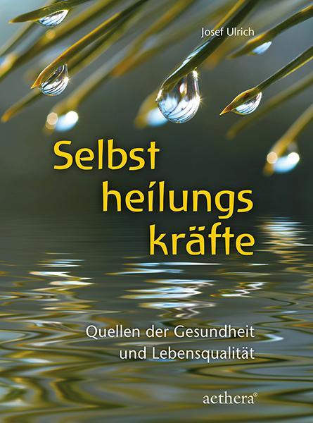 Immagine prodotto Selbstheilungskräfte (Tedesco, Giuseppe Ulrich, 2021)