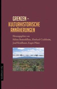 Produktbild Grenzen - Kulturhistorische Annäherungen (Deutsch, 2016)