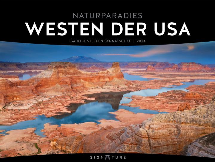 Produktbild Westen der USA - Isabel und Steffen Synnatschke - Signature Kalender 2024 (66 x 50 cm, Deutsch)