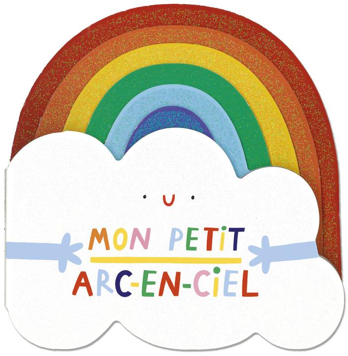 Actual product image Gründ éditions Mon petit arc-en-ciel (French, Hammer Susie, Eliot Hannah, 2025)