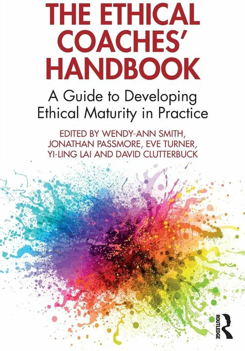Actual product image The Ethical Coaches' Handbook (English, Jonathan Passmore, David Clutterbuck, Wendy-Ann Smith, Yi-Ling Lai, Eve Turner, 2023)