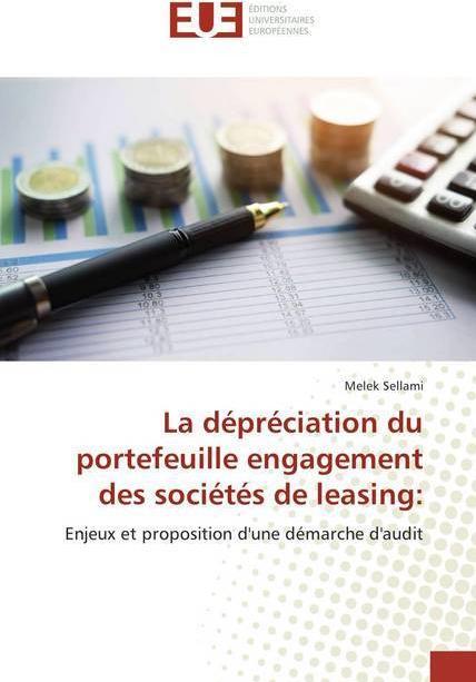 Produktbild La dépréciation du portefeuille engagement des sociétés de leasing: (Deutsch, Melek Sellami, 2018)