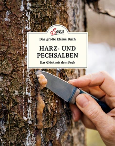 Das kleine Buch: Harz- und Pechsalben (Deutsch, Karin Buchart, 2023)