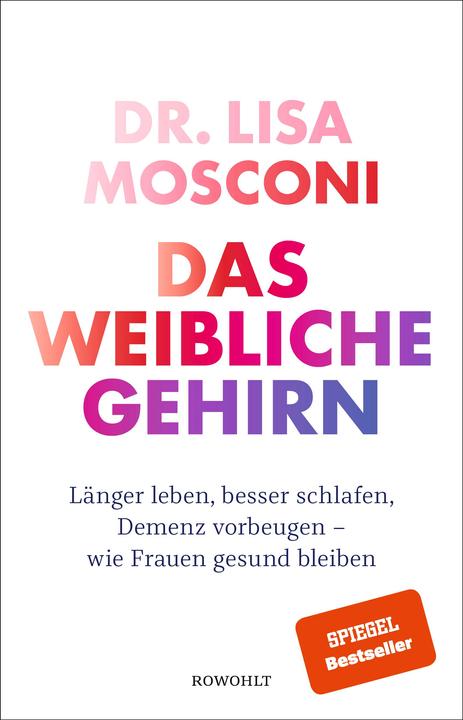 Nährwerte und Zutaten Das weibliche Gehirn (Deutsch, Monika Niehaus, Jorunn Wissmann, Lisa Mosconi, 2020)