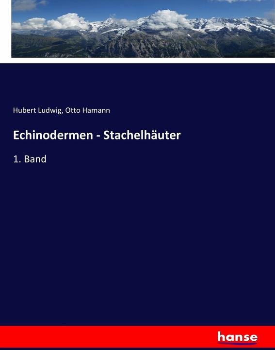 Immagine prodotto Echinodermi - Echinodermi (Tedesco, Otto Hamann, Hubert Ludwig, 2017)