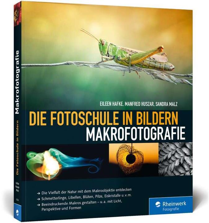 Immagine prodotto Die Fotoschule in Bildern. Makrofotografie (Tedesco, Eileen Hafke, 2016)