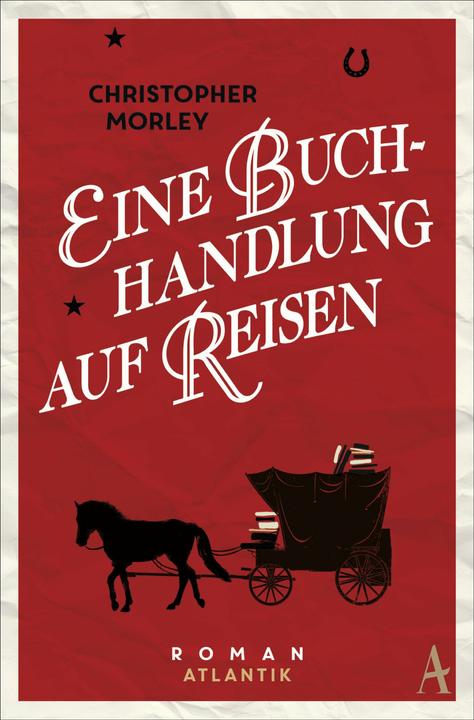 Produktbild Eine Buchhandlung auf Reisen (Deutsch, Felix Horst, Christopher Morley, 2016)