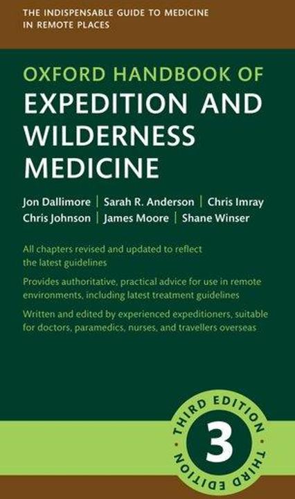 Produktbild Oxford Handbook of Expedition and Wilderness Medicine (Englisch, Sarah R. Anderson, Shane Winser, Jon Dallimore, Chris Johnson, James Moore, Chris Imray, 2023)