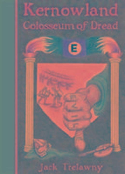 Actual product image Kernowland 6 Colosseum of Dread (English, Louise Hackman-Hexter, Jack Trelawny, Marlene Keeble, 2013)