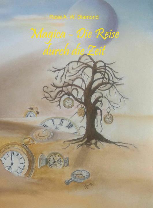 Actual product image Diamond:Magica - die Reise durch die Ze (German, Rose A. W. Diamond, 2024)