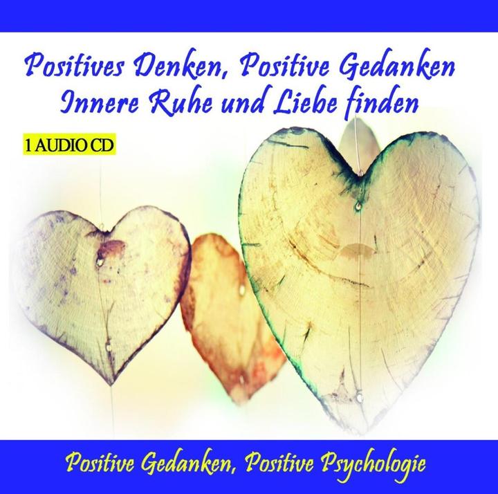 Produktbild Thomas Positives Denken, Positive Gedanken - Innere Ruhe und Liebe