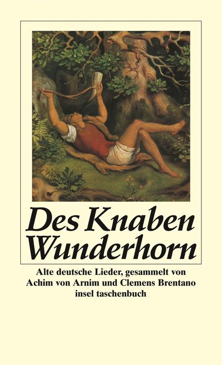 Actual product image Des Knaben Wunderhorn (German, Frederick Ranke, Heinz Rölleke, Clemens Brentano, Konrad Feilchenfeldt, Achim von Arnim, 1974)