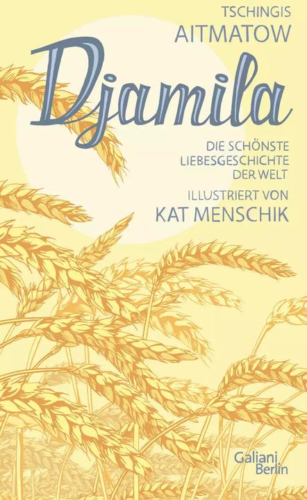 Produktbild Djamila (Deutsch, Tschingis Aitmatow, Kat Menschik, 2022)