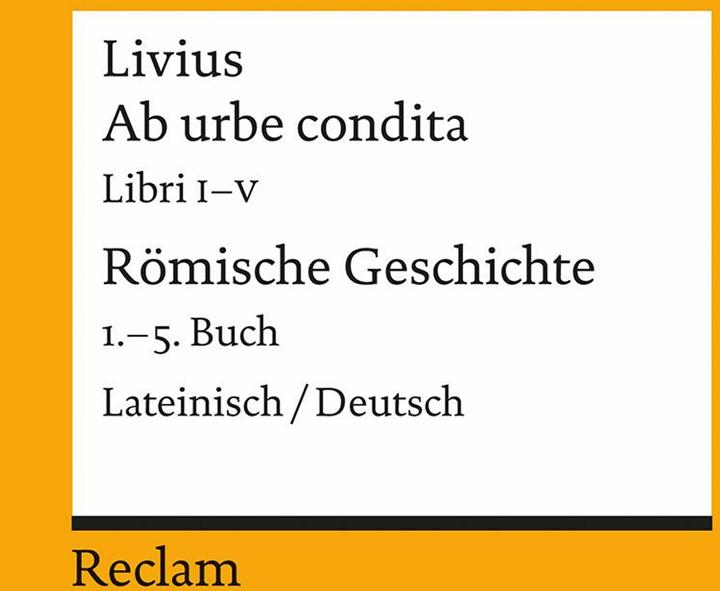 Nährwerte und Zutaten Ab urbe condita. Liber I - V / Römische Geschichte. 1. - 5. Buch (Deutsch, Latein, Robert Feger, Ludwig Fladerer, Marion Giebel, Livius, Giebel, 2015)