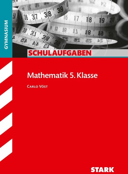 Produktbild Schulaufgaben Gymnasium - Mathematik 5. Klasse (Deutsch, Carlo Vöst, 2017)