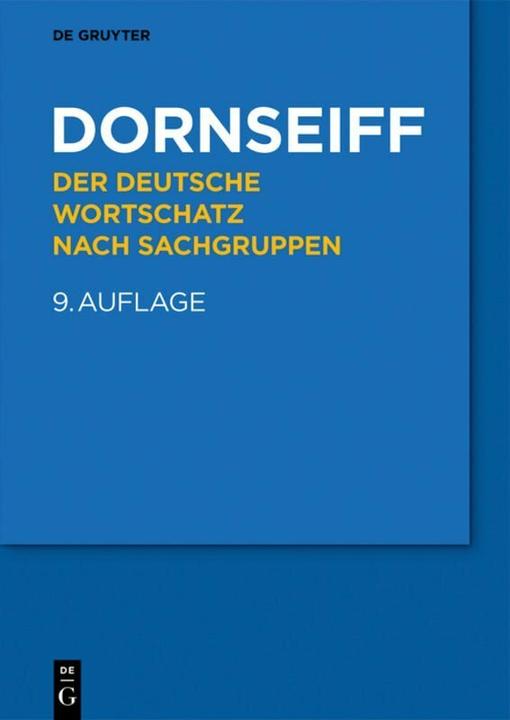 Produktbild Der deutsche Wortschatz nach Sachgruppen (Deutsch, Franz Dornseiff, 2020)
