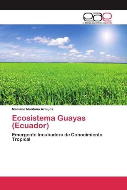 Actual product image Ecosistema Guayas (Ecuador) (German, Mariano Montaño Armijos, 2015)