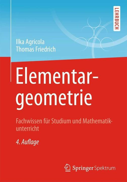 Elementargeometrie (German, Thomas Friedrich, Ilka Agricola, 2014)