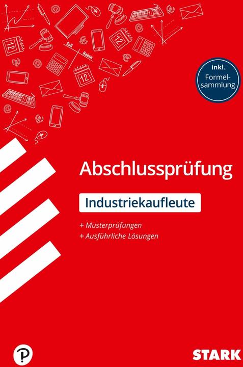Image du produit Abschlussprüfung - Industriekaufleute (Allemand, Alexander Osanna, Hannelore Münster, 2018)
