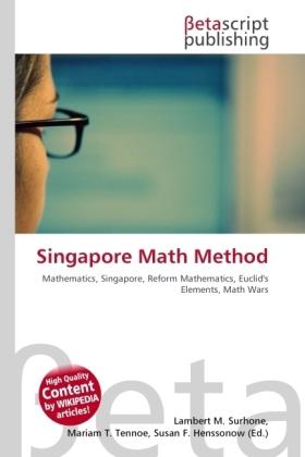 Produktbild Singapore Math Method (Englisch, Susan F. Marseken, Lambert M. Surhone, Miriam T. Timpledon, 2010)