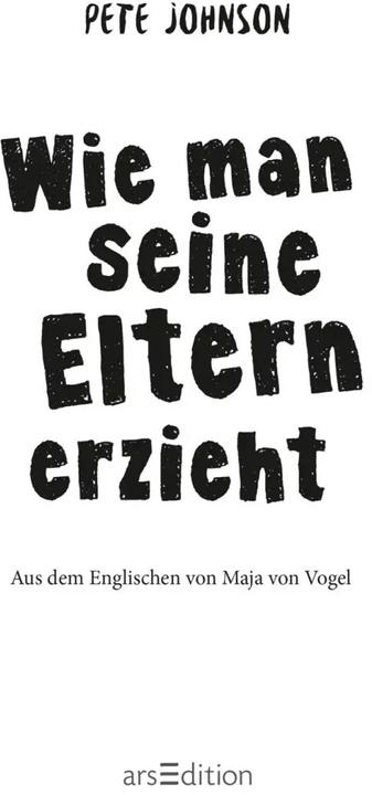 Image du produit Wie man seine Eltern erzieht (Allemand, Pete Johnson., 2021)