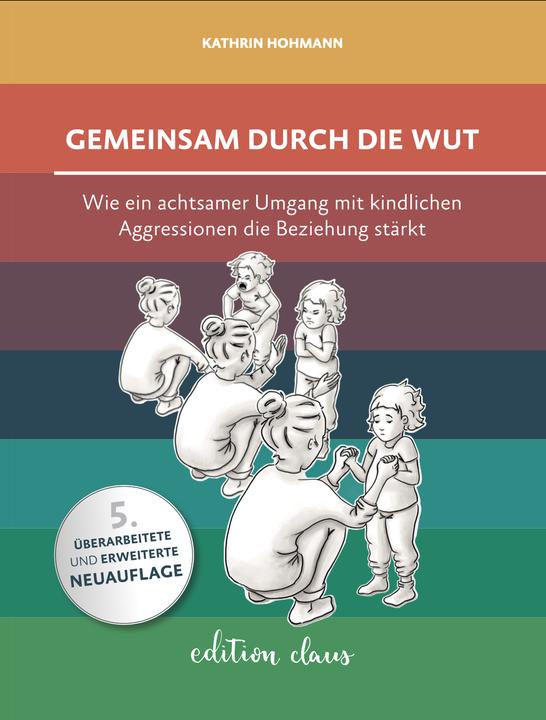 Immagine prodotto Gemeinsam durch die Wut (Tedesco, Kathrin Hohmann, 2021)