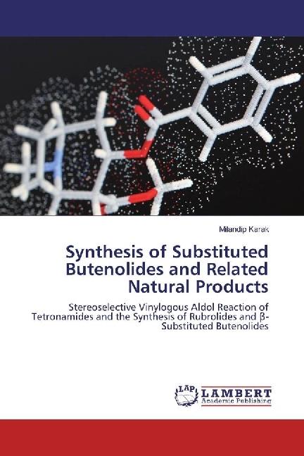 Produktbild Synthesis of Substituted Butenolides and Related Natural Products (Milandip Karak, 2018)