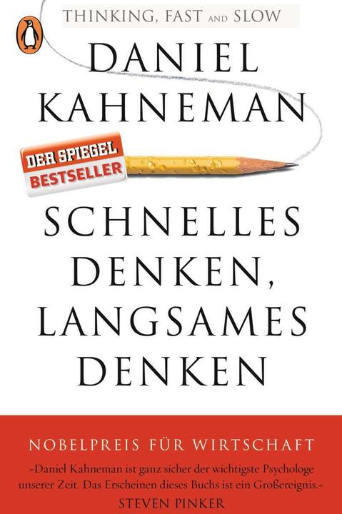 Schnelles Denken, langsames Denken (Deutsch, Daniel Kahneman, 2016)