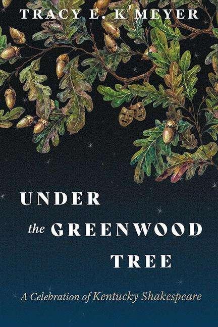 Actual product image Under the Greenwood Tree (English, Tracy E. K'Meyer, 2024)