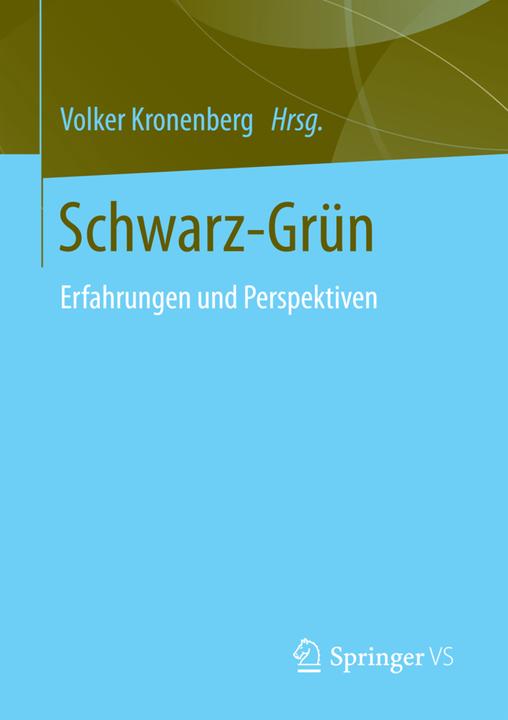 Immagine prodotto Schwarz-Grün (Volker Kronenberg, 2016)