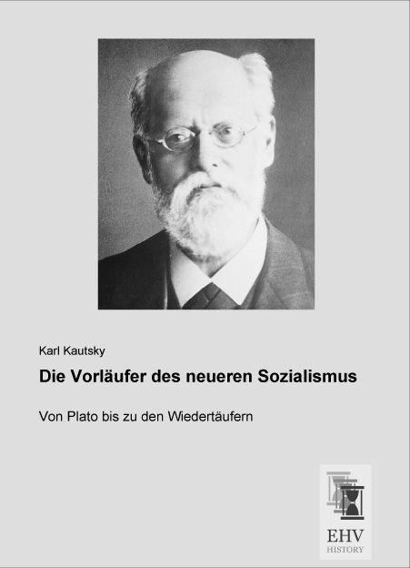 Produktbild Die Vorläufer des neueren Sozialismus (Karl Kautsky, 2015)