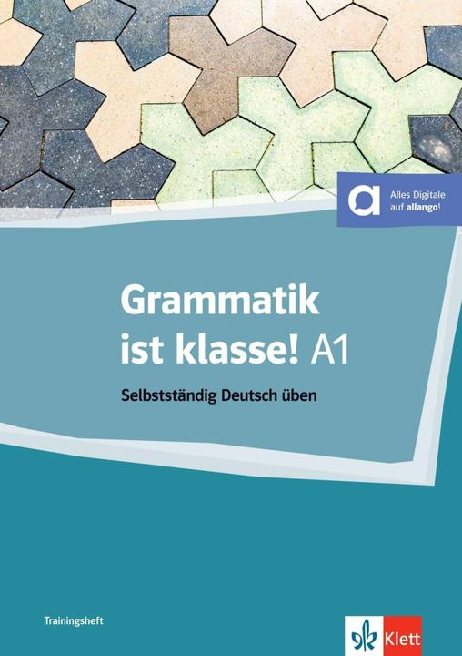 Produktbild Grammatik ist klasse! A1 (Deutsch, Sarah Fleer, Arwen Dammann, 2024)