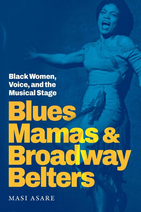 Produktbild Blues Mamas and Broadway Belters (Englisch, Masi Asare, 2024)