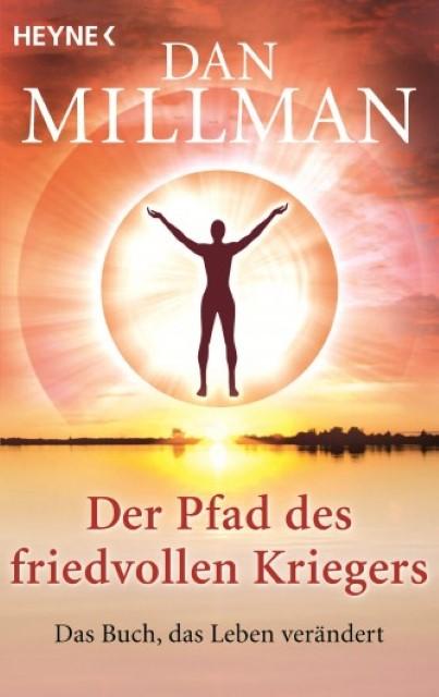 Produktbild Der Pfad des friedvollen Kriegers (Deutsch, Dan Millman, 2013)