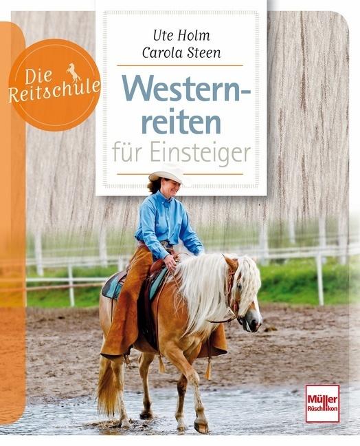 Produktbild Westernreiten für Einsteiger (Deutsch, Carola Steen, 2021)