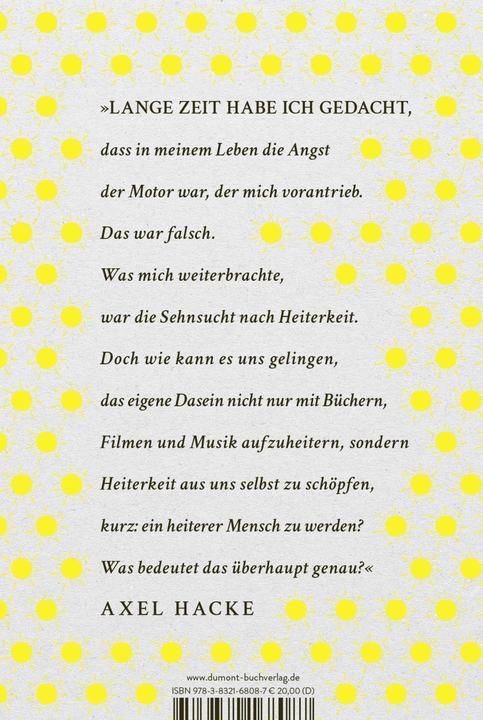 Actual product image Über die Heiterkeit in schwierigen Zeiten und die Frage, wie wichtig uns der Ernst des Lebens sein (German, Axel Hoe, 2023)