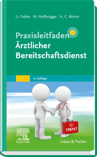 Produktbild Praxisleitfaden Ärztlicher Bereitschaftsdienst (Hermann, Martina/CasparRömer, Hessbrügge, Deutsch)