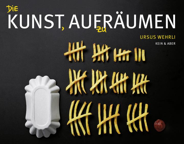 Image du produit Die Kunst, aufzuräumen (Allemand, Ursus Wehrli, 2011)