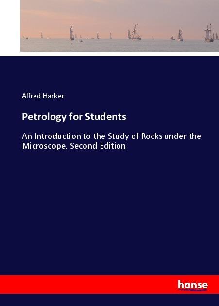Actual product image Petrology for Students (German, Alfred Harker, 2017)