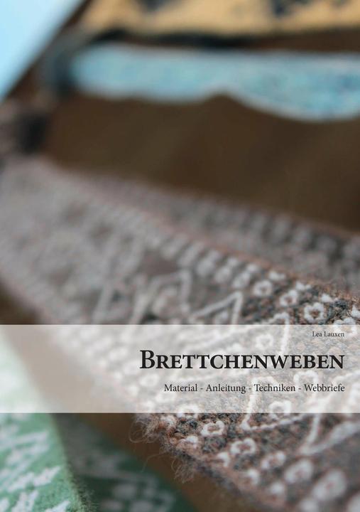 Produktbild Brettchenweben (Deutsch, Lea Lauxen, 2015)
