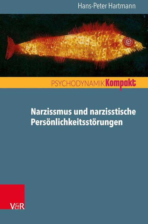 Actual product image Narzissmus und narzisstische Persönlichkeitsstörungen (German, Hans-Peter Hartmann, 2018)