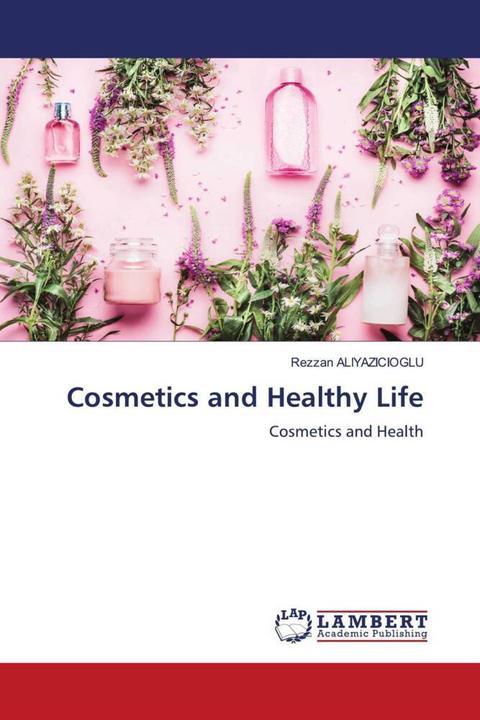 Produktbild Cosmetics and Healthy Life (Deutsch, Rezzan ALIYAZICIOGLU, 2024)