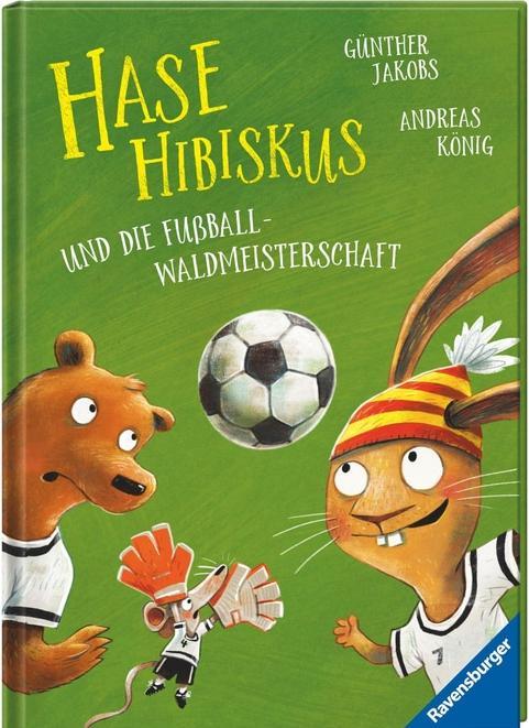 Ravensburger Hase Hibiskus und die Fussball-Waldmeisterschaft (German, Andrew King, 2024)